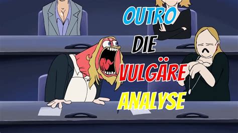 die vulgäre analyse|YouTube